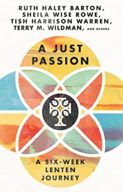 Book cover of: Just Passion – A Six–Week Lenten Journey. By: Esau McCaulley