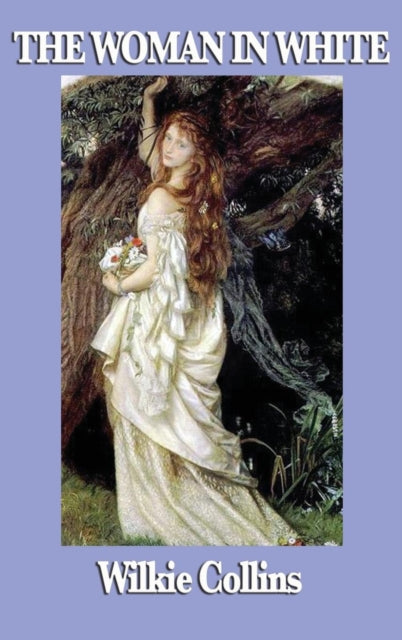 Book cover of: Woman in White. By: Wilkie Collins