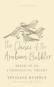 Book cover of: Dance of the Arabian Babbler. By: Vinciane Despret