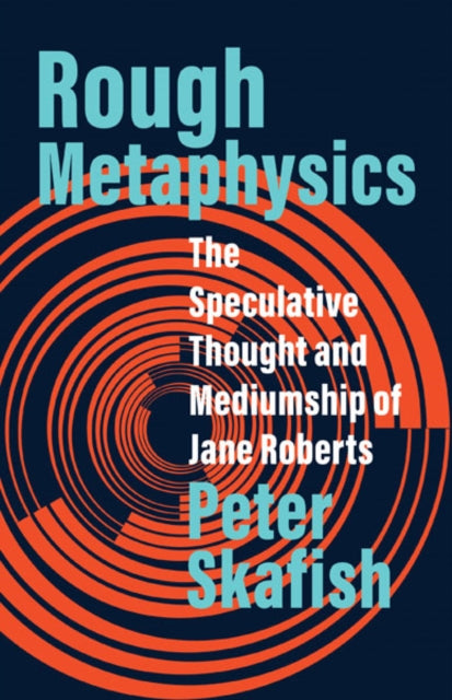 Book cover of: Rough Metaphysics. By: Peter Skafish