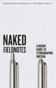 Book cover of: Naked Fieldnotes. By: Denielle Elliott