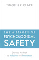 4 Stages of Psychological Safety