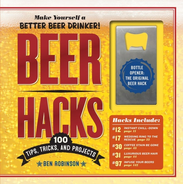 Book cover of: Beer Hacks. By: Ben Robinson