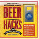 Book cover of: Beer Hacks. By: Ben Robinson