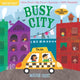 Indestructibles: Busy City, Chew Proof · Rip Proof · Nontoxic · 100% Washable (Book for Babies, Newborn Books, Safe to Chew) 9781523504688 Maddie Frost