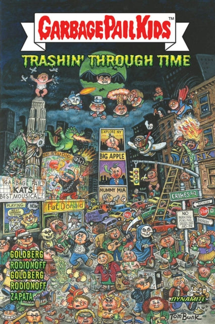 Book cover of: GARBAGE PAIL KIDS: Trashin' Through Time