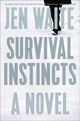 Book cover of: Survival Instincts. By: Jen Waite