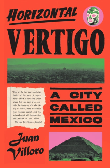 Book cover of: Horizontal Vertigo. By: Juan Villoro