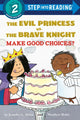 Book cover of: Evil Princess Vs. the Brave Knight. By: Jennifer L. Holm