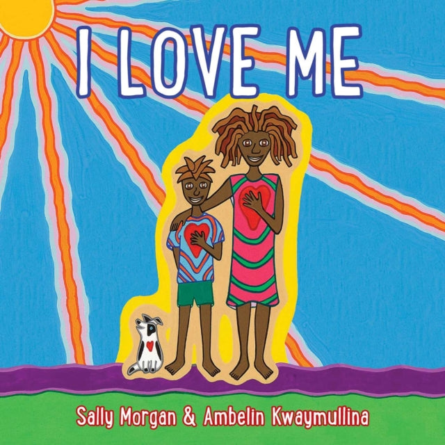 Book cover of: I Love Me. By: Sally Morgan