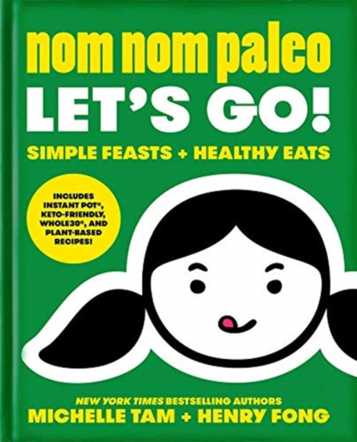 Book cover of: Nom Nom Paleo. By: Michelle Tam