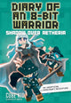 Book cover of: Diary of an 8-Bit Warrior: Shadow Over Aetheria. By: Cube Cube Kid