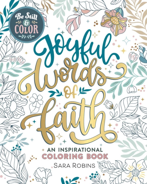 Book cover of: Be Still & Color. By: Sara Robins