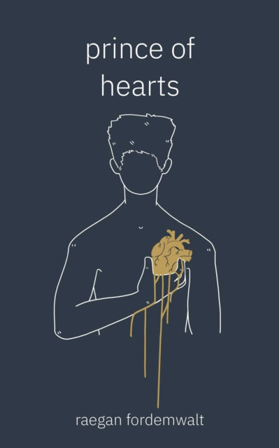 Book cover of: Prince of Hearts. By: Raegan Fordemwalt
