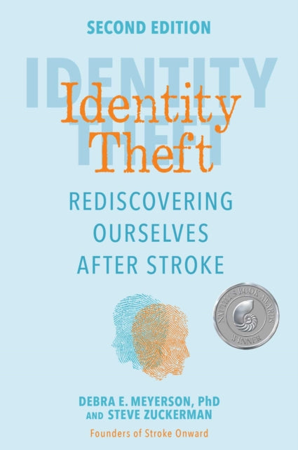 Identity Theft, Second Edition, Rediscovering Ourselves After Stroke 9781524895570 Debra E. Meyerson