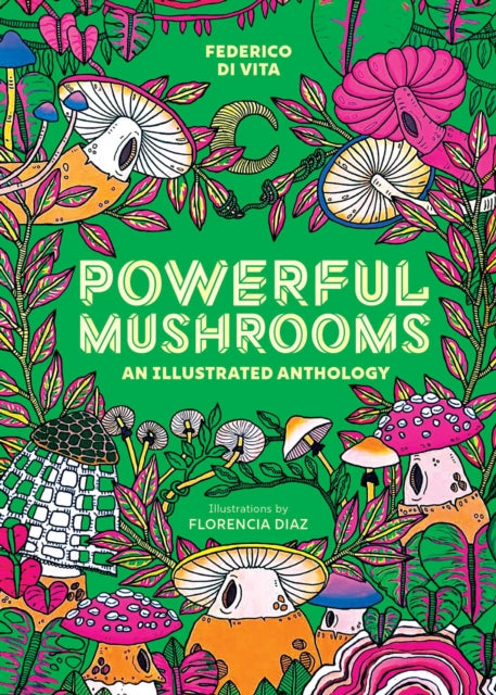 Book cover of: Powerful Mushrooms