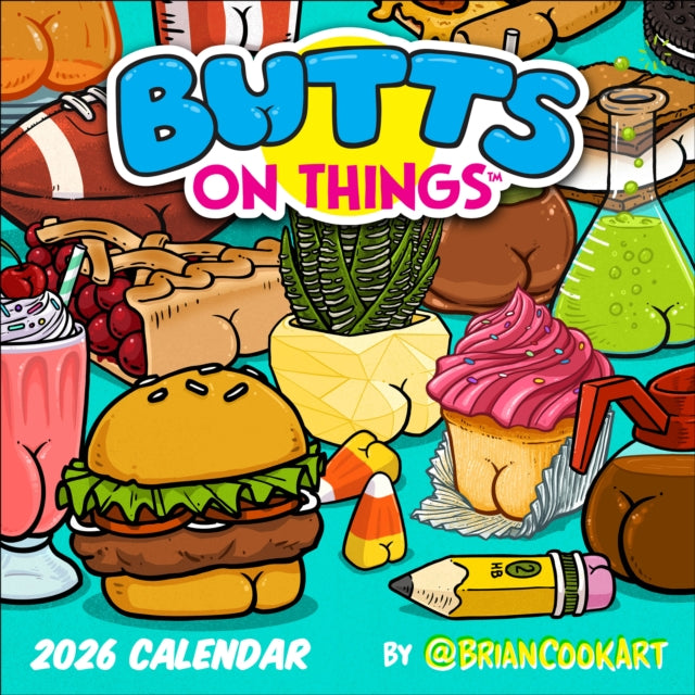 Book cover of: Butts on Things 2026 Wall Calendar
