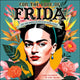 Book cover of: For the Love of Frida 2026 Wall Calendar