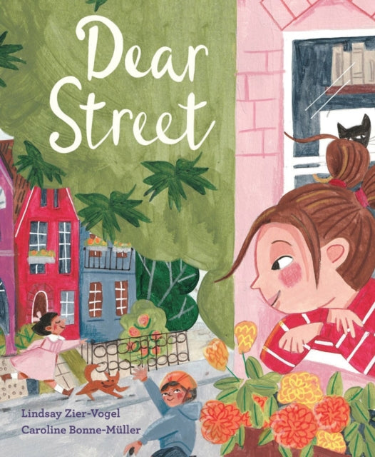 Book cover of: Dear Street. By: Lindsay Zier-Vogel