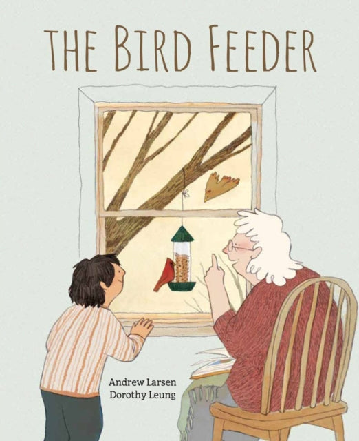 Book cover of: Bird Feeder. By: Andrew Larsen