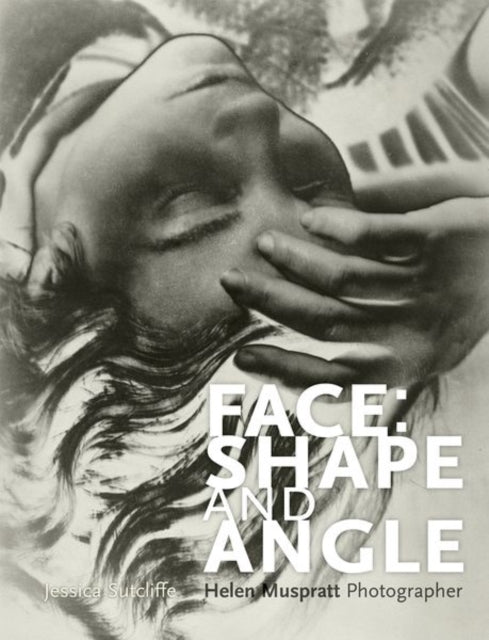 Book cover of: Face: Shape and Angle. By: Jessica Sutcliffe