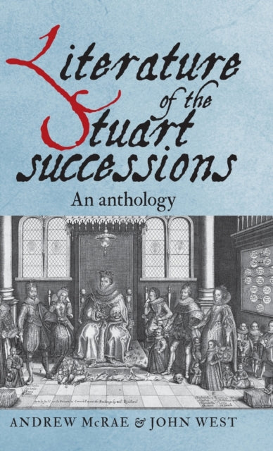Book cover of: Literature of the Stuart Successions. By: Andrew McRae