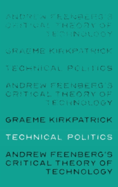 Technical Politics