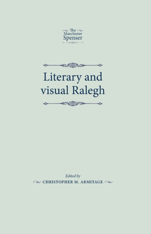 Literary and Visual Ralegh
