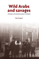 Book cover of: Wild Arabs and Savages. By: Paul Sargent