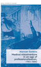 Book cover of: Medical Misadventure in an Age of Professionalisation, 1780–1890. By: Alannah Tomkins