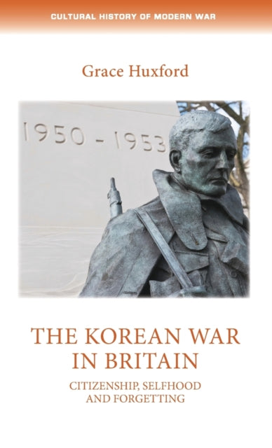 Book cover of: Korean War in Britain. By: Grace Huxford