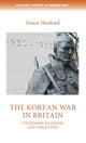 Book cover of: Korean War in Britain. By: Grace Huxford