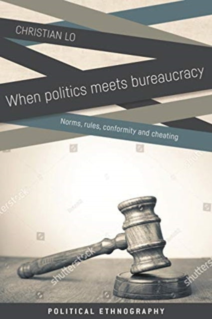 Book cover of: When Politics Meets Bureaucracy. By: Christian Lo