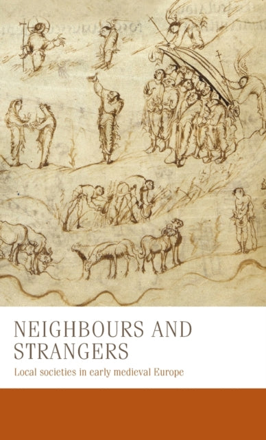 Neighbours and Strangers