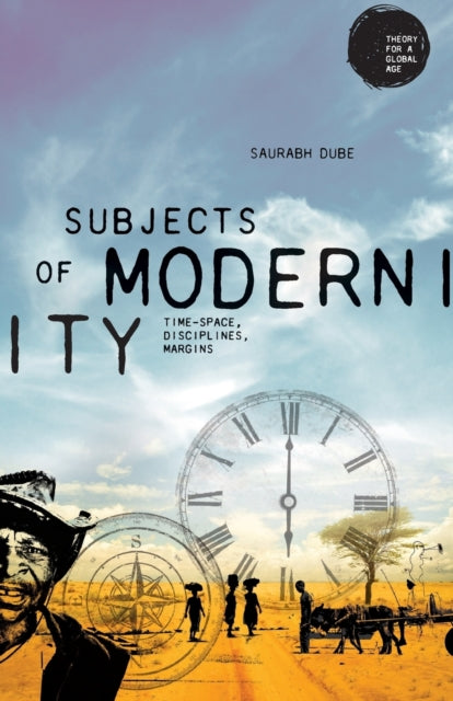 Book cover of: Subjects of Modernity. By: Saurabh Dube
