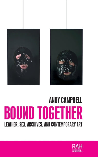 Book cover of: Bound Together. By: Andy Campbell