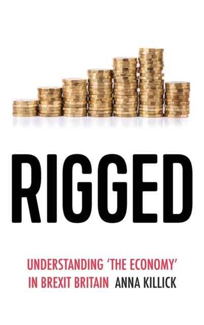Book cover of: Rigged. By: Anna Killick
