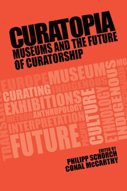 Book cover of: Curatopia. By: Philipp Schorch
