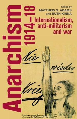 Anarchism, 1914–18