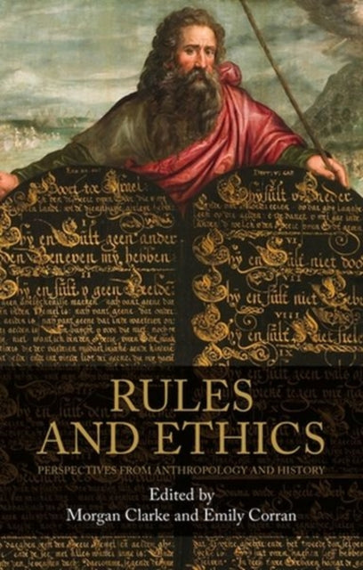 Book cover of: Rules and Ethics. By: Morgan Clarke