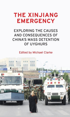 The Xinjiang Emergency