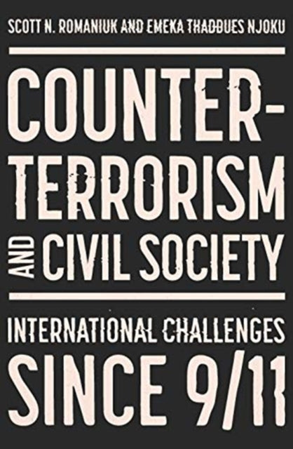 Book cover of: Counter-Terrorism and Civil Society. By: Scott N. Romaniuk