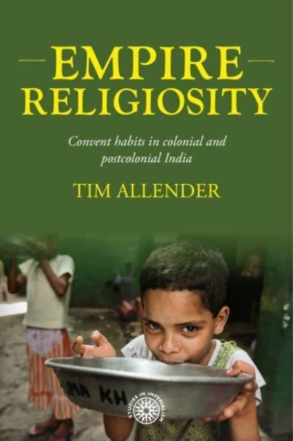 Book cover of: Empire Religiosity. By: Tim Allender