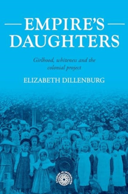 Book cover of: Empire's Daughters. By: Elizabeth Dillenburg