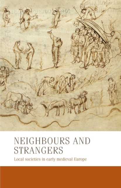 Neighbours and Strangers