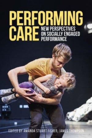 Performing Care