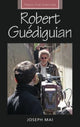 Book cover of: Robert GueDiguian. By: Diana Holmes