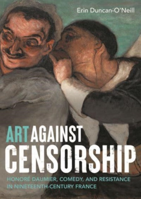 Book cover of: Art Against Censorship. By: Erin Duncan-O'Neill