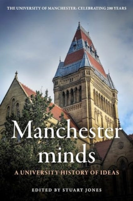 Book cover of: Manchester Minds. By: Stuart Jones