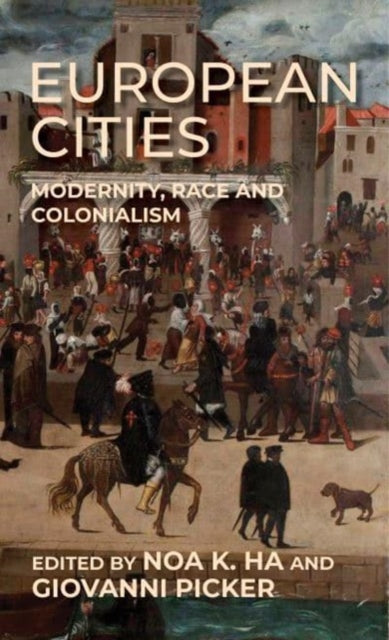 Book cover of: European Cities. By: Noa K. Ha